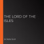 The Lord of the Isles