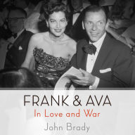 Frank & Ava: In Love and War