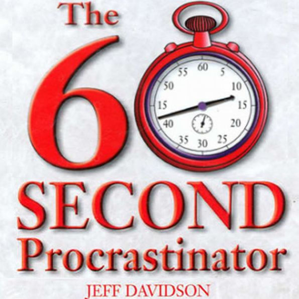 The 60 Second Procrastinator