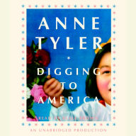 Digging to America: A Novel