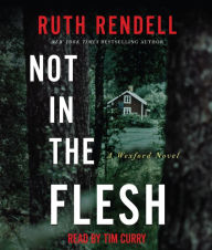 Not in the Flesh : A Wexford Novel (Abridged)