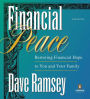 Financial Peace: Restoring Financial Hope to You and Your Family