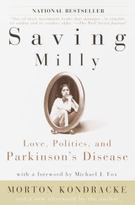 Saving Milly: Love, Politics, and Parkinson's Disease