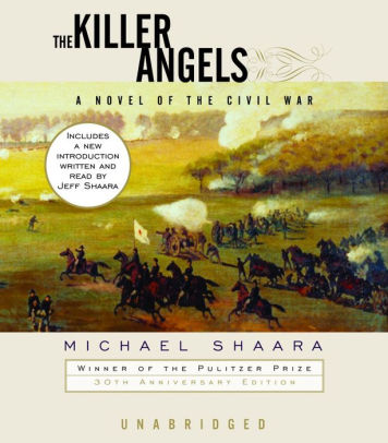 Title: The Killer Angels, Author: Michael Shaara, Jeff Shaara, Stephen Hoye