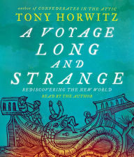A Voyage Long and Strange (Abridged)