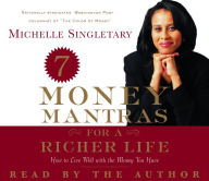 7 Money Mantras for a Richer Life: How to Live Well with the Money You Have