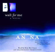 Wait for Me: A Novel