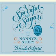 A Spoonful of Sugar: A Nanny's Story