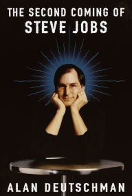 The Second Coming of Steve Jobs