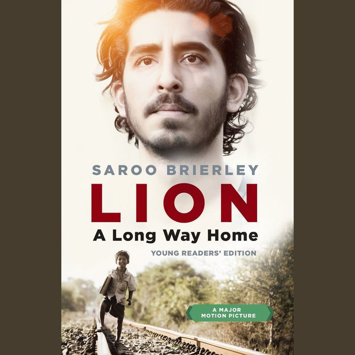 Lion: A Long Way Home Young Readers' Edition