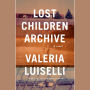 Lost Children Archive: A novel