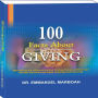 100 Facts About Giving: Maximizing the influence behind 'Giving-Released Blessings' through the divine principle of giving and receiving.