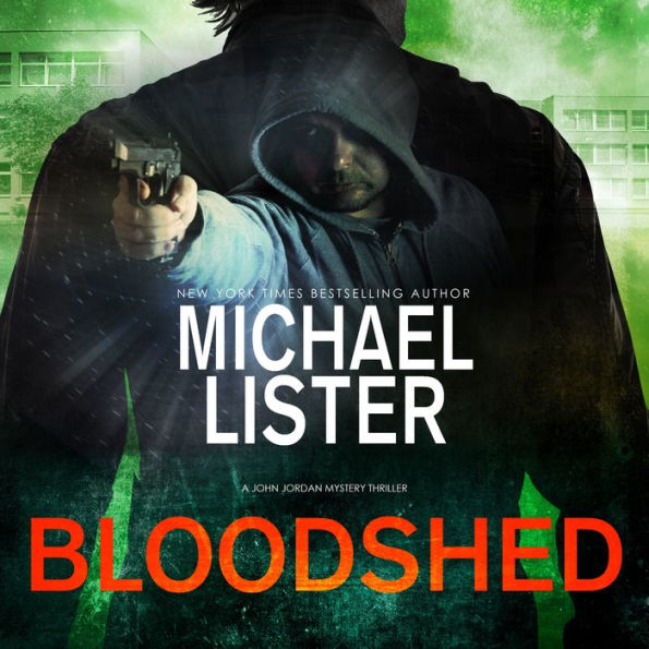 Bloodshed: a John Jordan Mystery Thriller