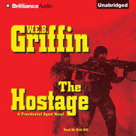 The Hostage : A Presidential Agent Novel