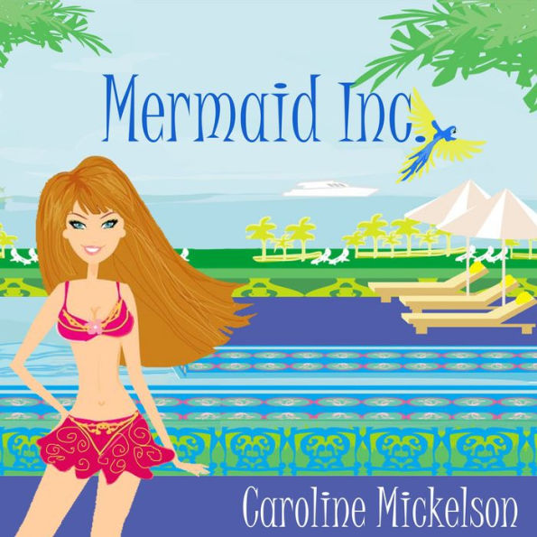 Mermaid Inc.: A Romantic Comedy