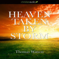 Heaven Taken By Storm