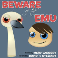 Beware of the Emu: Four Short Stories for Children