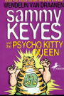 Sammy Keyes and the Psycho Kitty Queen