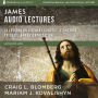 James [Audio Lectures]: 13 Lessons on Literary Context, Structure, Exegesis, and Interpretation