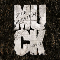 Muck: A Novel
