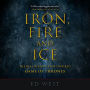 Iron, Fire and Ice: The Real History that Inspired Game of Thrones