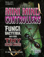 Mini Mind Controllers: Fungi, Bacteria, and Other Tiny Zombie Makers