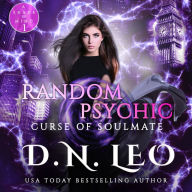 Random Psychic - Curse of Soulmate - Book 1