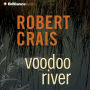 Voodoo River (Elvis Cole and Joe Pike Series #5)