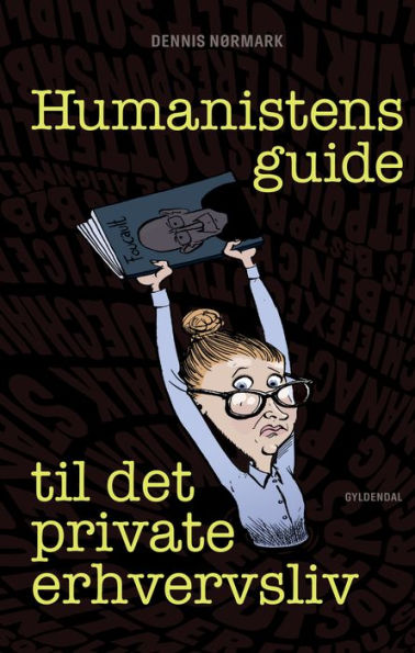 Humanistens guide til det private erhvervsliv