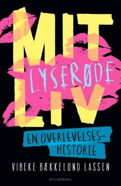 Mit lyserÃ¸de liv - En overlevelseshistorie