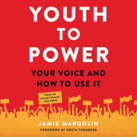 Youth to Power: Your Voice and How to Use It