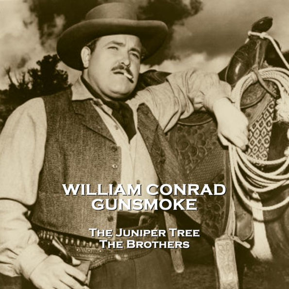 Gunsmoke - Volume 8: The Juniper Tree & The Brothers