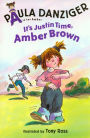 It's Justin Time, Amber Brown