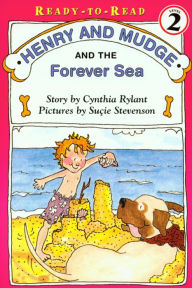 Henry and Mudge and the Forever Sea (Henry and Mudge Series #6)