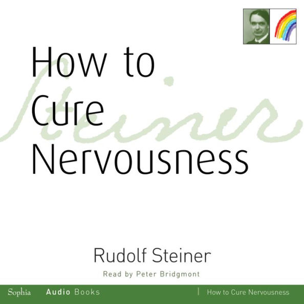 How to Cure Nervousness