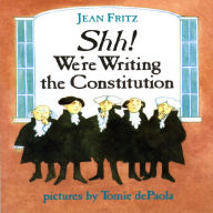 Shh! We're Writing the Constitution