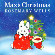 Max's Christmas (Max and Ruby Series)