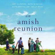 An Amish Reunion: Four Stories