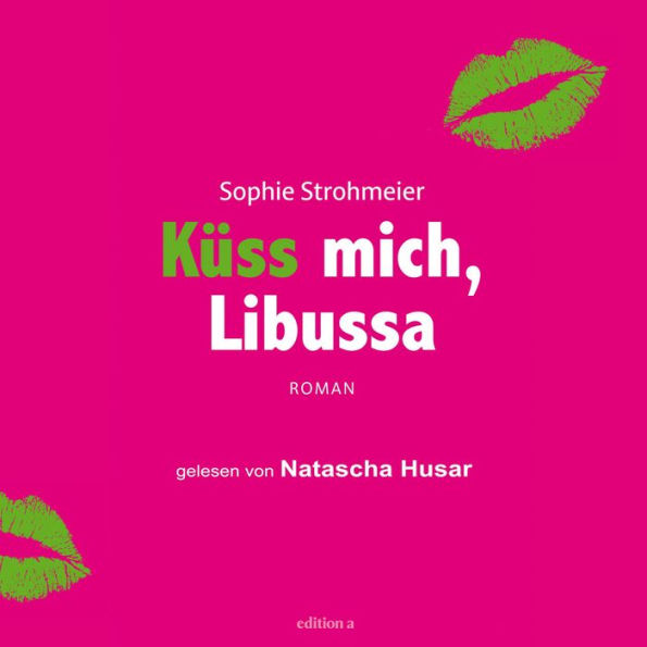 Küss mich, Libussa