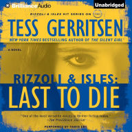 Last to Die (Rizzoli and Isles Series #10)