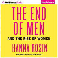 The End of Men: And the Rise of Women