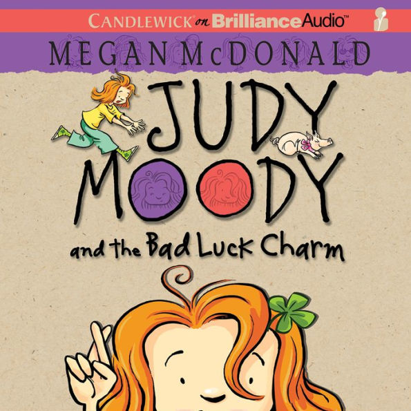 Judy Moody and the Bad Luck Charm (Judy Moody Series #11)