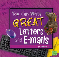 You Can Write Great Letters and e-mails