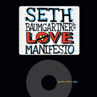 Seth Baumgartner's Love Manifesto