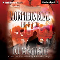 The Blood : Morpheus Road Trilogy