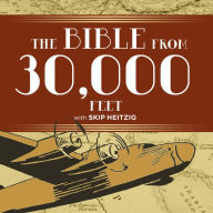 The Bible from 30,000 Feet