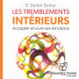 Les tremblements intérieure (Abridged)