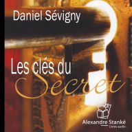 Les clÃ©s du secret (Abridged)