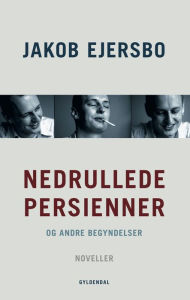 Nedrullede persienner: og andre begyndelser