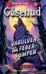 Gåsehud - Varulven fra febersumpen